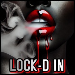 LOCK-D IN