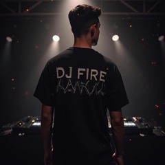 DJ FIRE