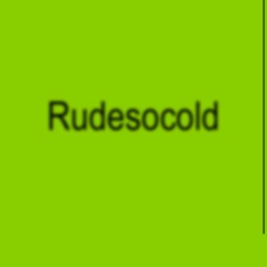 rudesocold