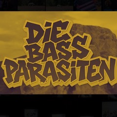 DIE BASS PARASITEN