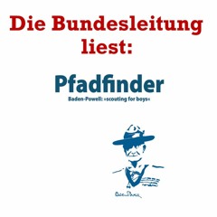 Die Bundesleitung liest: "Scouting for Boys" Teil1