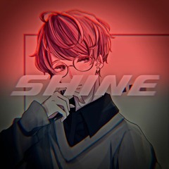 Shine
