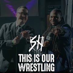 SHW: This Is Our Wrestling
