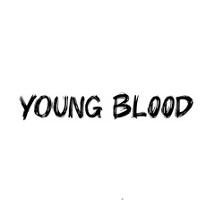 YOUNG BL00D