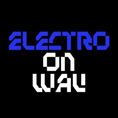 ELECTRO ON WAV