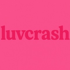 luvcrash