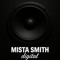 Mista Smith Digital