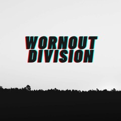 WornOut Division