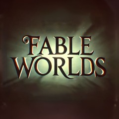 Fable Worlds