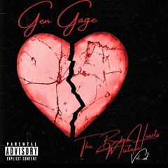 Gen gage Broken hearts mixtape Vol.2 💔💔