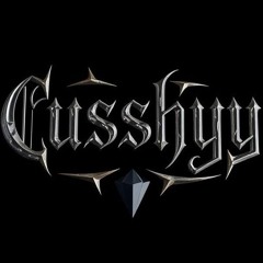Cusshyy