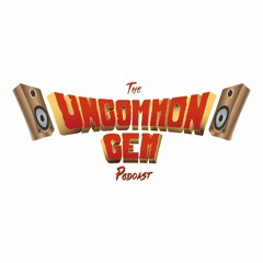 The Uncommon Gem Podcast
