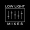 low light mixes