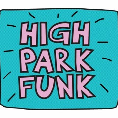 High Park Funk