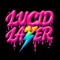 LUCID LAZER