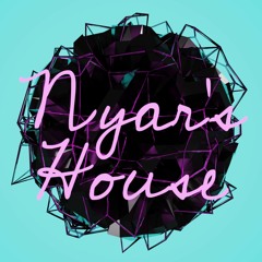 Nyar's House