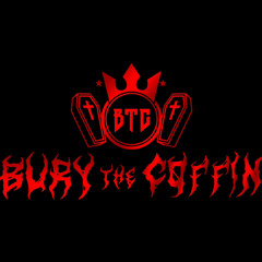 Bury The Coffin