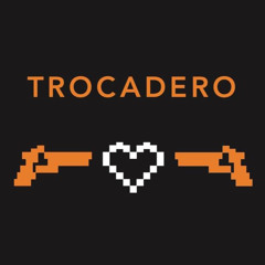 Trocadero