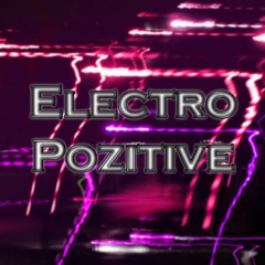ElectroPozitive