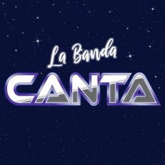 La Banda Canta