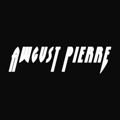 AWGUST PIERRE