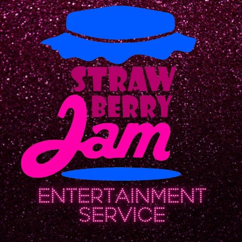 Stream Strawberry Jam Entertainment Service music Listen to songs