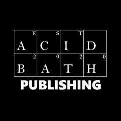 Acid Bath Publishing