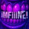 iMFIIINE!