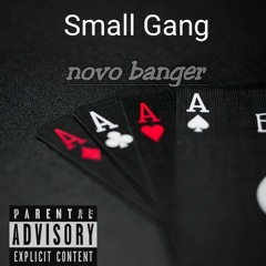 Small Gang