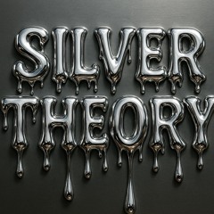 Silver Theory