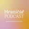 Podcast Hraničář