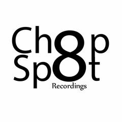 Chop Spot Recordings