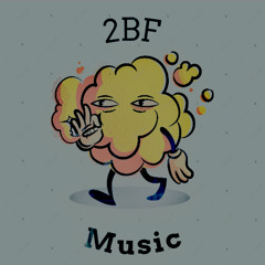 2BF MUSIC LLC