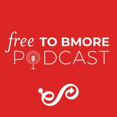 Free To Bmore Podcast by Enoch Pratt Free Library