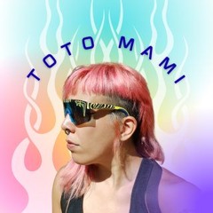 TOTO MAMI