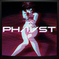 PHɅVST