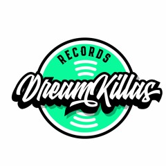 Dreamkillas Records