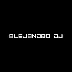 Alejandro Dj