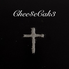 Chee$eCak3