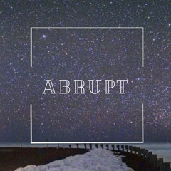 Abrupt