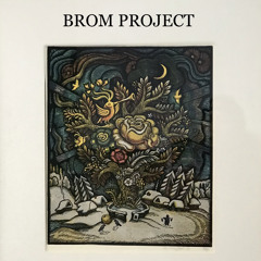 Brom Project