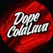 Dope ColdLava