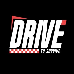 Drive To Survive