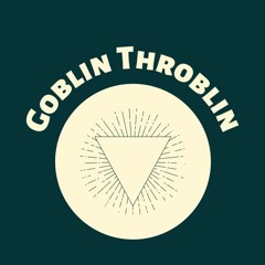 Goblin Throblin