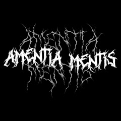 Amentia Mentis