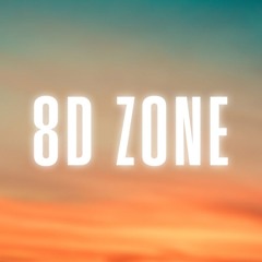 8D Zone
