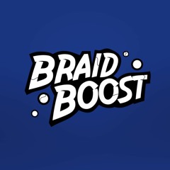 Braidboost