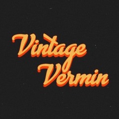 Vintage Vermin