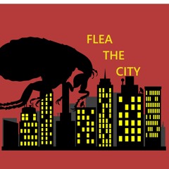 Flea The City