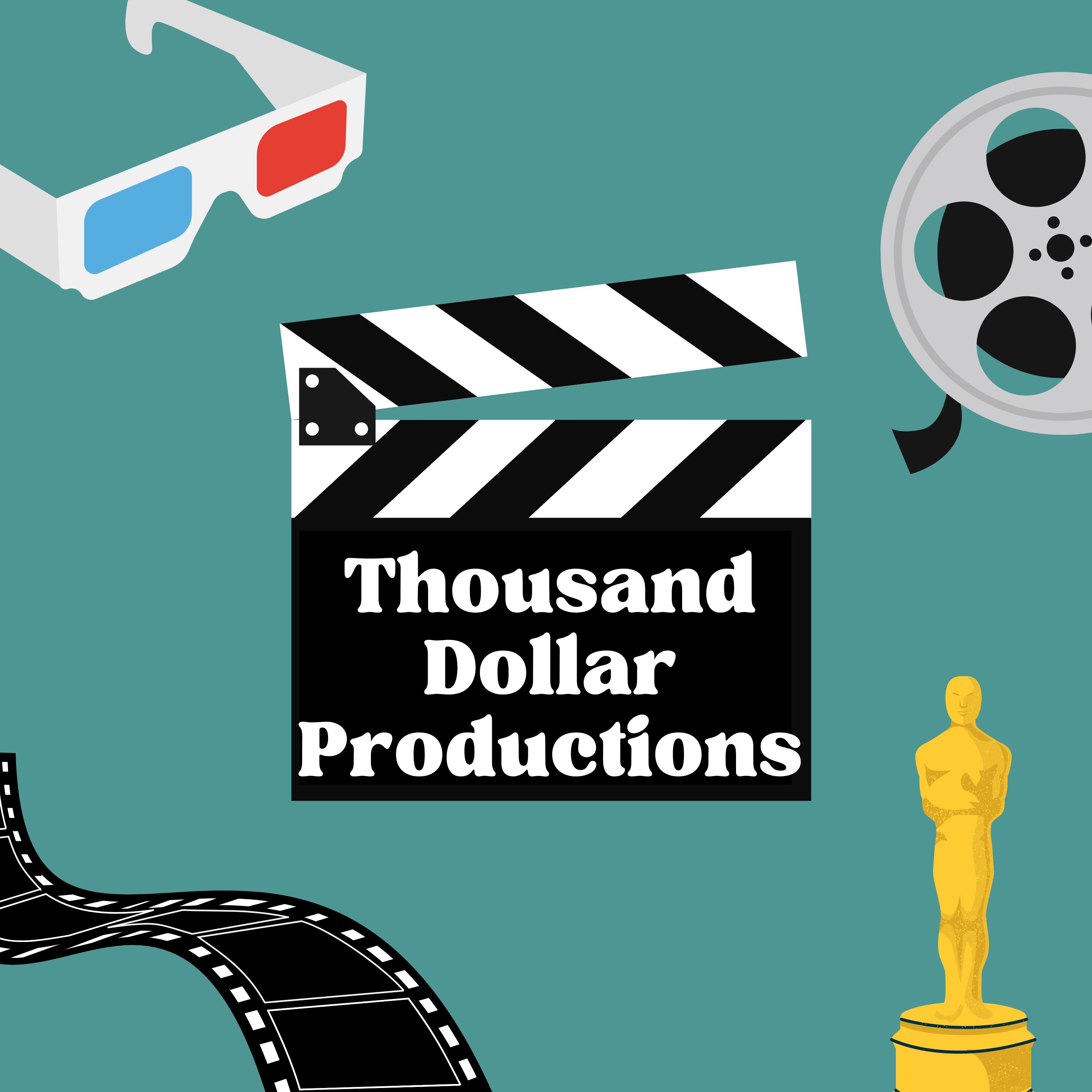 Thousand Dollar Productions